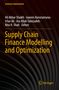 "Supply Chain Finance Modelling and Optimization" steht in gelber Schrift auf einem dunklen, gerippten Hintergrund. Springer-Logo unten rechts., Buch
