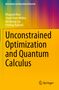 „Unconstrained Optimization and Quantum Calculus“, Autoren: Bhagwat Ram, Shashi Kant Mishra, Kin Keung Lai, Predrag Rajković. Bunte, abstrakte Grafik.