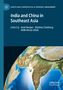 "India and China in Southeast Asia" oben. Herausgeber: Amit Ranjan, Diotima Chattoraj, AKM Ahsan Ullah. Erdansicht im Hintergrund., Buch