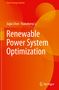 Titel: Renewable Power System Optimization. Autoren: Jiajia Chen, Yuanzheng Li. Hintergrund in Rot-Orange-Tönen. Logo unten., Buch