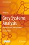 Sifeng Liu: Grey Systems Analysis, Buch, Buch