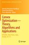 Cover mit Text: "Convex Optimization—Theory, Algorithms and Applications". Herausgeber: Upadhyay, Mishra, Maréchal. Springer-Logo., Buch
