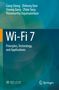 Titel: "Wi-Fi 7". Untertitel: "Principles, Technology, and Applications". Autoren: Gang Cheng et al. Blau-grün verlaufender Hintergrund., Buch