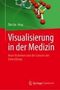 : Visualisierung in der Medizin, Buch