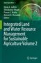 Titel: Integrated Land and Water Resource Management for Sustainable Agriculture Volume 2. Autoren: Dipak A. Jadhav, Shivakumar Khaple, Pawan S. Wable, Ashvini D. Chendake. Unten rechts Springer-Logo. Im Hintergrund Blätter und kreisförmige Muster., Buch
