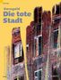 Erich Wolfgang Korngold: Die tote Stadt, Klavierauszug, Noten