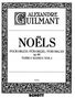 Felix Alexandre Guilmant: Noels op. 60, Noten