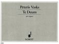 Peteris Vasks: Te Deum, Noten