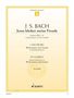 J.S. Bach, Jesus bleibet meine Freude. Kantate BWV 147. Enthält Werke von Pachelbel und Goebels. Piano. Edition Schott., Noten