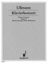 Ullmann:Klavierkonzert op.25 (Klavierauszug), Noten