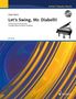 Anton Diabelli: Let's swing, Mr. Diabelli, Noten