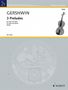 George & Ira Gershwin: 3 Preludes, Noten