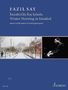 Fazil Say: Istanbul’da K?s Sabah? op. 51c (2012/2014), Noten