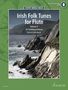 Irish Folk Tunes for Flute 2, Noten