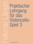 Folkmar Längin: Längin,F.           :Lehrgang Violonc....3 /Vc, Noten