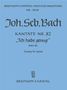 Johann Sebastian Bach (1685-1750): Kantate BWV 82 „Ich habe genug“, Noten