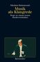 Musik als Klangrede, Buch, Buch