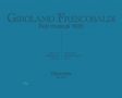 Girolamo Frescobaldi (1583-1643): Fiori musicali 1635, Noten