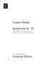 Gustav Mahler: Symphonie Nr.10 für Orchester Fis-Dur (1910), Noten