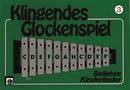 Herwig Peychaer: Klingendes Glockenspiel 3, Noten