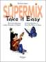 Neges, F: Supermix 2 - Take it Easy, Noten