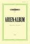 Verschiedene: Arien-Album -- Famous Arias for Tenor and Piano, Noten