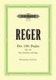 Max Reger (1873-1916): Der 100. Psalm op. 106 (Leipzig, April - Mai 1908 / Frühsommer 1909), Noten