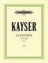 Heinrich Ernst Kayser (1815-1888): 36 Etüden op. 20 "Für die Violine"", Buch