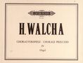 Helmut Walcha (1907-1991): Choralvorspiele für Orgel, Band 4: 19 Choralvorspiele und Postludium, Noten