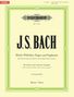 Johann Sebastian Bach (1685-1750): Kleine Präludien, Fugen und Fughetten -Revidierte und erweiterte Ausgabe- (in chronologischer Anordnung), Buch