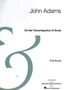 John Adams: On the Transmigration of Souls, Noten
