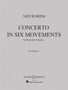Ned Rorem (1923-2022): Concerto in Six Movements (1969 - 1970), Noten
