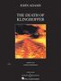 John Adams: The Death of Klinghoffer (1990), Noten