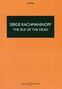 Sergej Rachmaninoff (1873-1943): Die Toteninsel op. 29 (1909), Noten