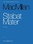 James MacMillan (geb. 1959): Stabat Mater (2015), Noten