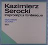 Kazimierz Serocki: Impromptu fantasque, Noten