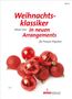 "Weihnachtsklassiker in neuen Arrangements" von Oliver Gies. Rote Weihnachtskugeln liegen auf weißem Hintergrund., Noten