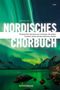 Nordisches Chorbuch, Noten