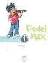 Andrea Holzer-Rhomberg: Holzer-Rhomberg, And:Fiedel-Max - Schule /LI/T, Noten