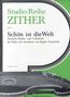 Brigitte Amasreiter: Schön ist die Welt. Deutsche Kinder- und Volkslieder für Zither solo., Noten