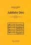Johann Lütter: Jubilate Deo für vierstimmigen gemischten Chor und Orgel C-Dur, Noten