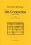 Bernd Erich Brinkmann: Die Chorprobe für Männerchor a cappella (1998), Noten