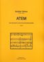 Bojidar Dimov: ATEM für Sprecherin und Instrumentalensemble (2000), Noten