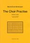 Bernd Erich Brinkmann: The Choir Practise for unaccompanied male voice choir (2010), Noten