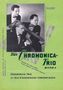 Das Chromonica-Trio, Noten