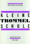 Heinrich Knauer: Kleine Trommelschule, Noten