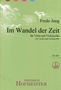 Jung, F: Im Wandel der Zeit, Noten