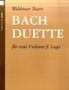 Johann Sebastian Bach: Bach-Duette, Bearbeitungen für 2 Violinen, Spielpartitur, Noten