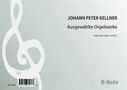 Johann Peter Kellner: Vier größere Orgelwerke, Noten