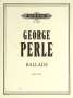 George Perle: Ballade für Klavier solo (1981), Noten